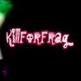 KillForFrag